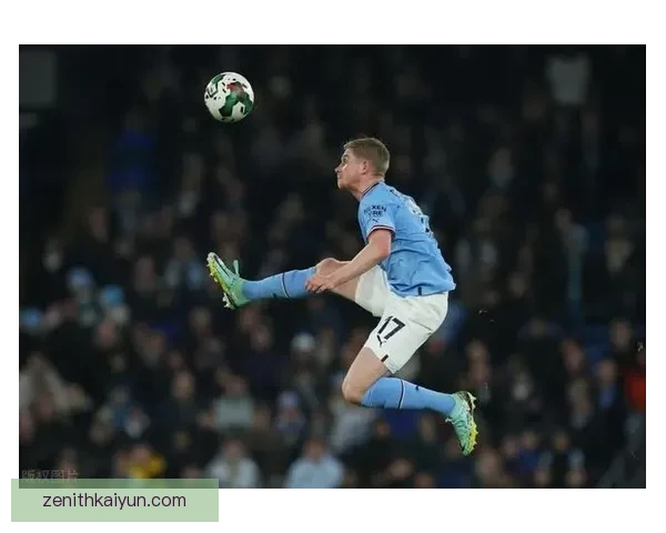 德布劳内的防守贡献助力球队取得关键胜利，表现亮眼